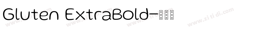 Gluten ExtraBold字体转换